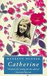 Catherine: Story of a Young Girl Who Died of Anorexia (Puffin Teenage)
