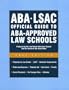 ABA/LSAC Official Guide to ABA-Approved Law Schools