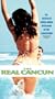 The Real Cancun [VHS]