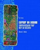 Career by Design: Communicating Your Way to Success (3rd Edition)