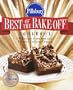 Pillsbury: Best of the Bake-off Cookbook: 350 Recipes from Ameria's Favorite Cooking Contest