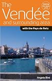 The Vendee and Surrounding Area: With the Pays De Retz