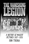 The Vanishing Legion: A History of Mascot Pictures 1927-1935 (McFarland Classics)