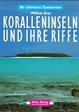 Koralleninseln und ihre Riffe
