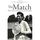 the match althea gibson and a portrait of a friendship