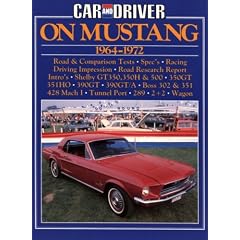 "Car & Driver" on Mustang, 1964-72 (Brooklands Road Tests)