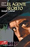 El Agente Secreto / The Secret Agent (Clasicos De La Literatura/Classics in Literature (Spanish))