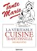 La v�ritable cuisine traditionnelle : La bonne et vieille cuisine fran�aise