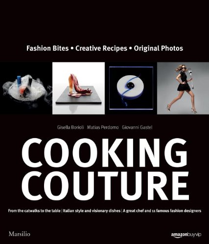Cooking Couture: Fashion Is Served