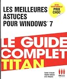 Les meilleures astuces pour Windows 7