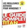 Les meilleures astuces pour Windows 7