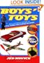 Boys' Toys: An Illustrated History of Little Things That Pleased Big Minds