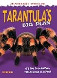 Tarantula's big plan