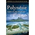 Croisi�res � la d�couverte du monde : La Polyn�sie, Tahiti et les �les de la soci�t�