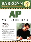Barron’s AP World History, Third Edition (Barron’s How to Prepare for the AP World History Advanced Placement Examination) Reviews