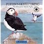 Puffin's Homecoming: The Story of an Atlantic Puffin (Smithsonian Wild Heritage Collection)