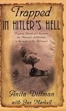 Review Lighthouse Trails Publishing  / Trapped in Hitler's Hell: A Young Jewish Girl Discovers the Messiah's Faithfulness in the Midst of the Holocaust