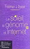 Le soleil, le g�nome et Internet