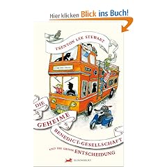 Die geheime Benedict-Gesellschaft und die gro�e Entscheidung