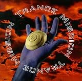Revue Trance Mission  / Trance Mission