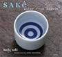 Sake: Water from Heaven