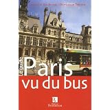 Paris vu du buspar Guillaume Dauteyrac