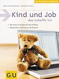 Kind und Job - das schaffe ich