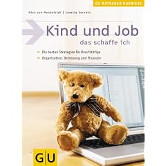 Kind und Job - das schaffe ich