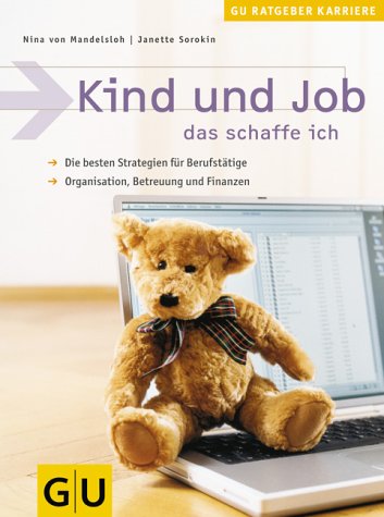 Kind und Job - das schaffe ich