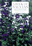 A Book of Salvias: Sages for Every Garden
