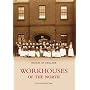 Workhouses of the North (Images of England)