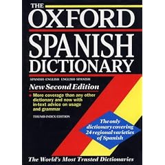 The Oxford Spanish Dictionary: Spanish-English, English-Spanish (Dictionary)