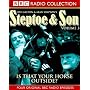 "Steptoe and Son": Is That Your Horse Outside? No.3 (BBC Radio Collection)