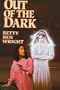 Out of the Dark