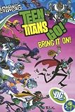 Bring It On (Teen Titans Go (Graphic Novels))