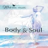 Wellness Music: Body and Soul