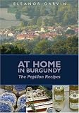 At Home in Burgundy: The Papillon Recipes