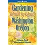 Gardening Month by Month in Washington and Oregon