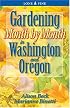 Gardening Month by Month in Washington and Oregon