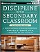 Discipline in the Secondary Classroom: A Positive Approach to Behavior Management