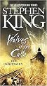 Wolves of the Calla (The Dark Tower Series) (Reprint) (Paperback)