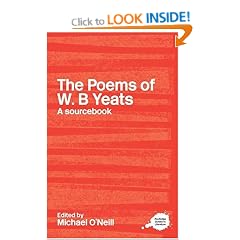 Routledge Literary Sourcebook on the Poems of W.B.Yeats (Routledge Literary Sourcebooks)