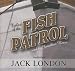 Book Tales of the Fish Patrol (Library Edition)