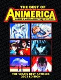 The Best Of Animerica: 2003 Edition The Best Of Animerica: 2003 Edition