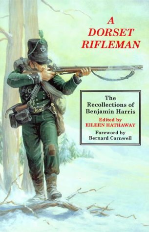 City Travel Guides Discounted  Books : A Dorset Rifleman: The Recollections of Benjamin Harris