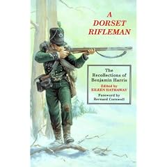 A Dorset Rifleman: The Recollections of Benjamin Harris