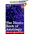 The Hindu Book of Astrology by Bhakti Seva: The Blissful Prophet