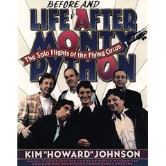 Life Before and After Monty Python: The Solo Flights of the Flying Circus