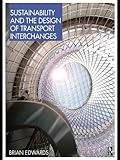 Sustainability and the design of transport interchanges