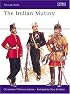 The Indian Mutiny (Men-At-Arms Series, 67)